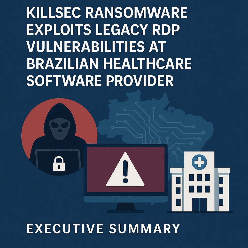 KillSec Ransomware Exploits Legacy RDP Vulnerabilities at Brazilian Healthcare Software Provider